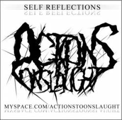 Actions To Onslaught : Self Reflections